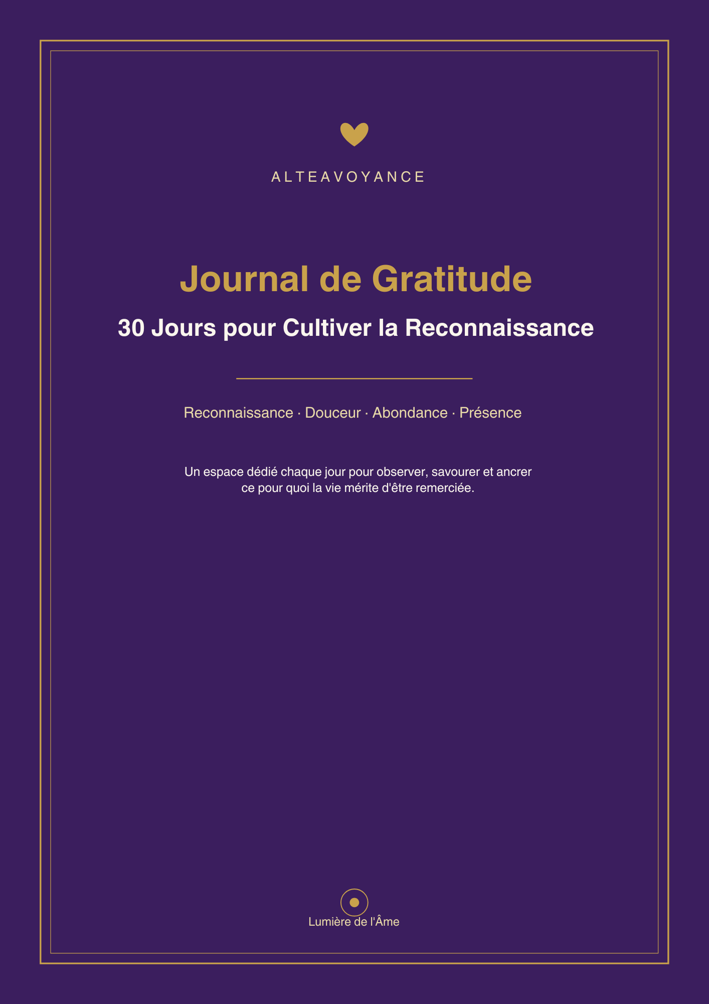 Journal de Gratitude 30 Jours - Transformez votre Vie par la Gratitude