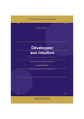 L'Intuition - Développer, Écouter et Distinguer votre Voix Intérieure