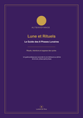 Cycles Lunaires et Rituels - Comprendre les Énergies de la Lune et leurs Effets