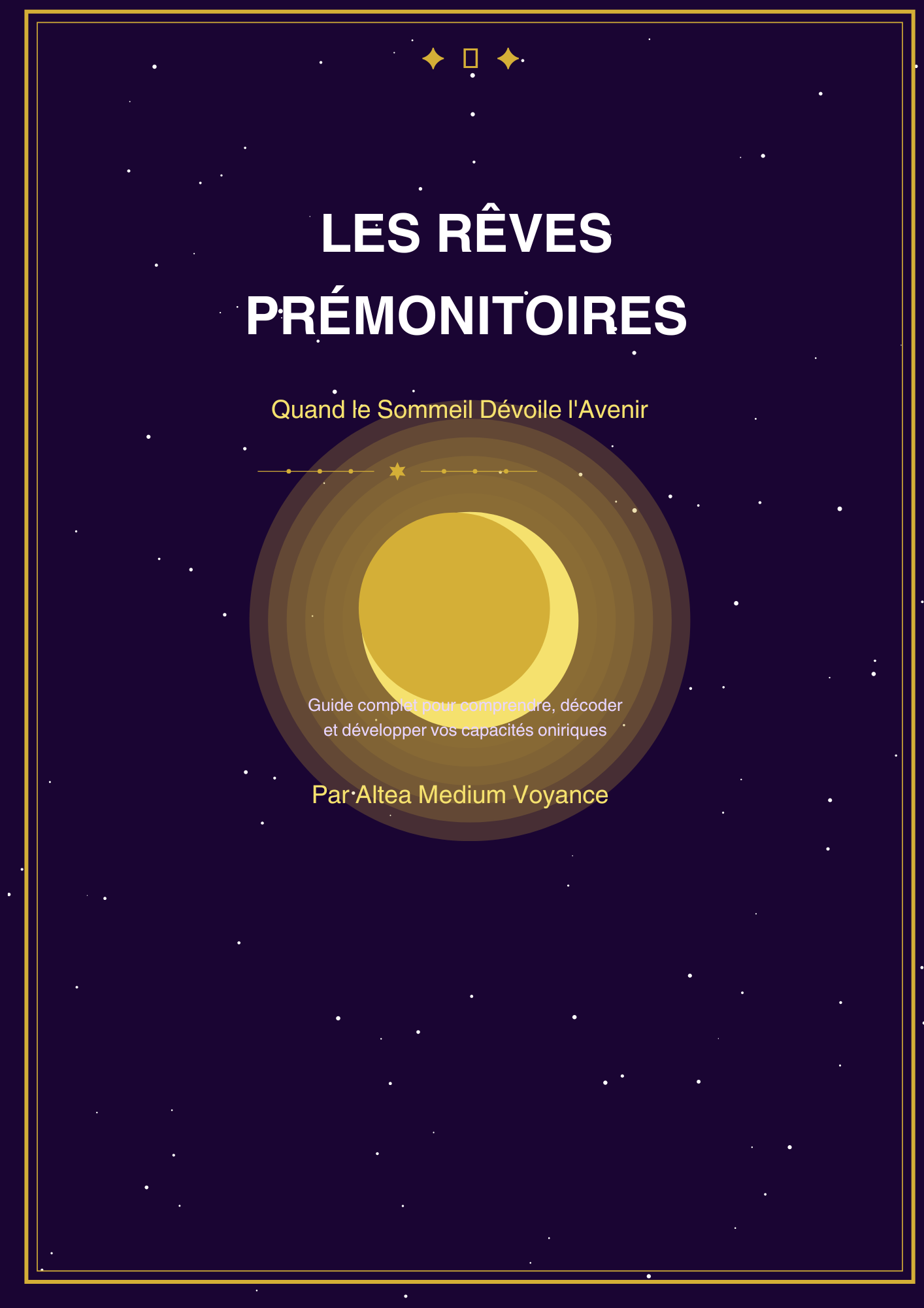 Les Rêves Prémonitoires - Signes, Prémonitions et Interprétation de vos Rêves